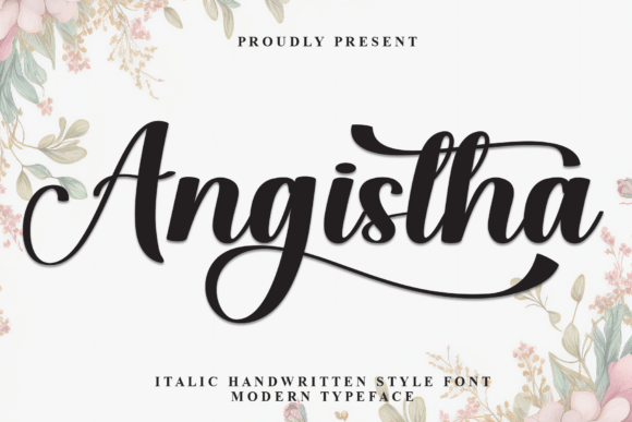 Angistha: A Script Font for Campaigns That Speak with Elegance