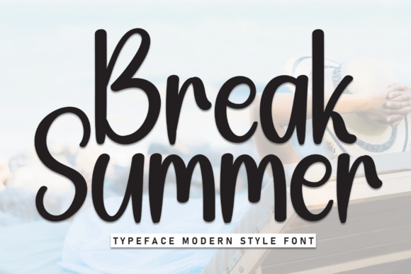 Break Summer: A Handwritten Font for Warmth and Charm