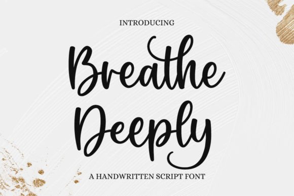 Breathe Deeply: A Script Font for Sophisticated Digital Design