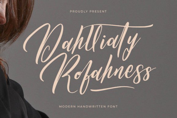 Dahlliaty Rofahness: A Script Font for Digital Elegance