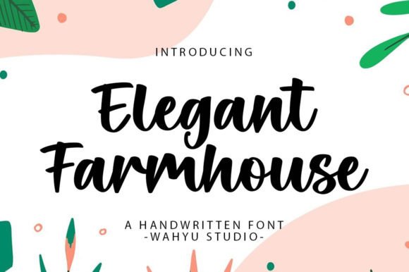 Elegant Farmhouse Font: A Timeless Script for Crafters and Designers