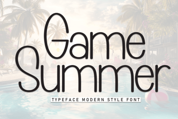 Game Summer: A Font for Playful Editorial Design