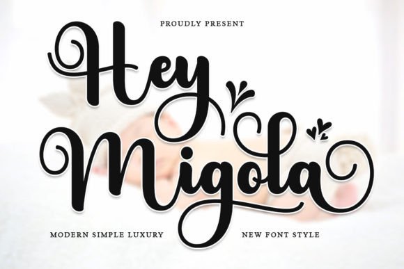 Hey Migola: A Script Font for Crafting Beauty and Branding