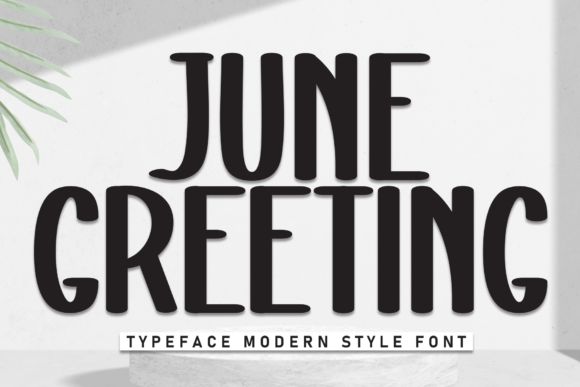 June Greeting: The Script Font That Elevates Your Digital Brand