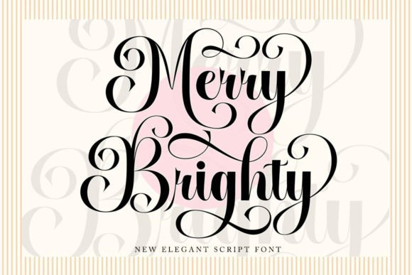 Merry Brighty: A Script Font for Campaign Creativity